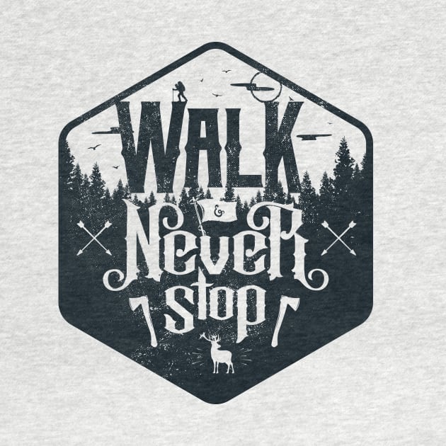 Walk and Never Stop by snevi